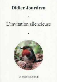 L'invitation silencieuse