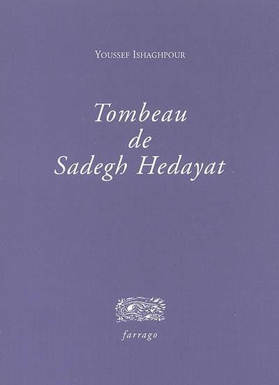 Tombeau de Sadegh Hedayat