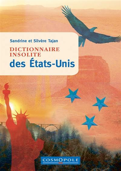 Dictionnaire insolite des Etats-Unis