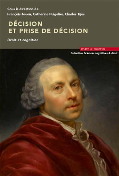 Décision et prise de décision : droit et cognition