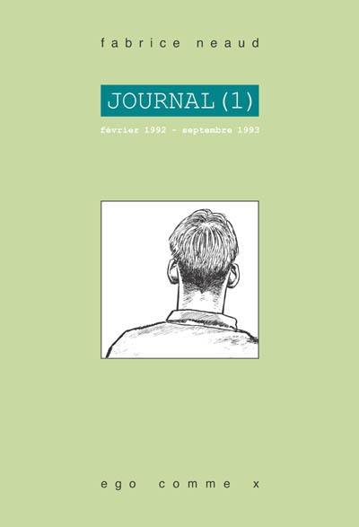 Journal. Vol. 1. Février 1992-septembre 1993