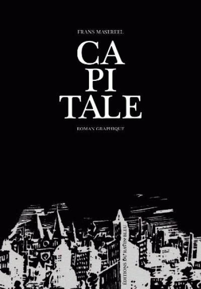 Capitale : roman graphique