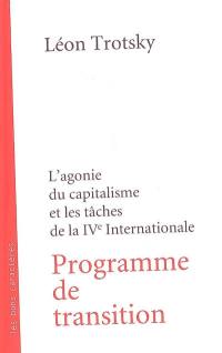 Programme de transition : l'agonie du capitalisme et les tâches de la 4e Internationale