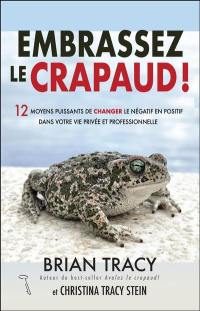 Embrassez le crapaud !