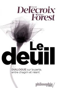 Le deuil : entre chagrin et néant