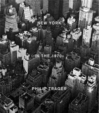 Philip Trager New York in the 1970s