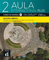 Aula internacional plus 2, edicion hibrida : curso de espanol, A2