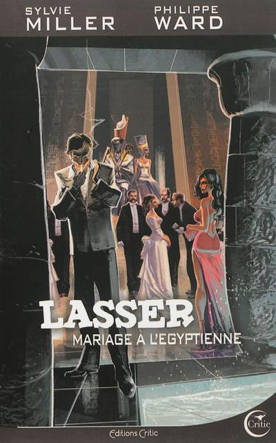 Lasser, détective des dieux. Vol. 2. Mariage à l'égyptienne