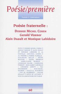 Poésie première, n° 60. Dossier Michel Cosem