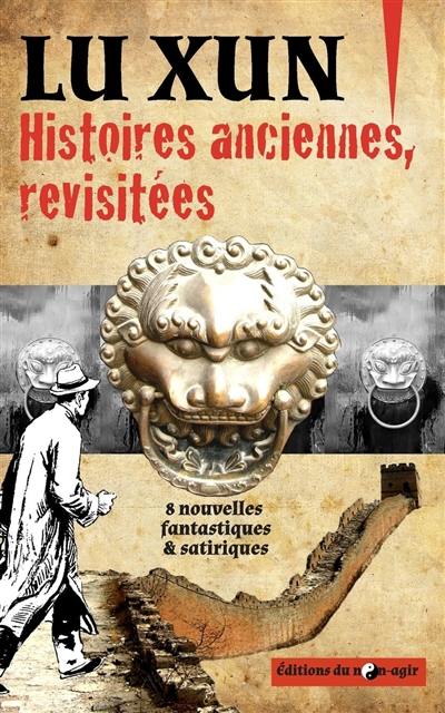 Histoires anciennes, revisitées