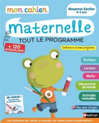 Mon cahier maternelle, moyenne section 4-5 ans : tout le programme