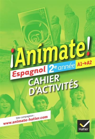 Espagnol 2e année : cahier d'activités version élève