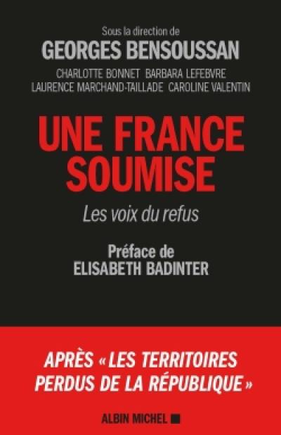 Une France soumise : les voix du refus