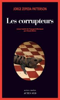 Les corrupteurs