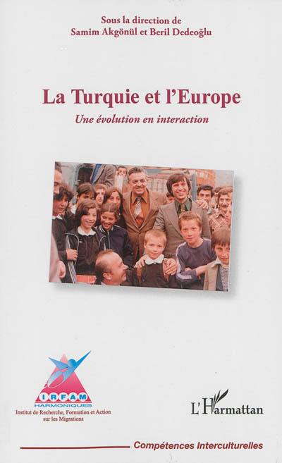 La Turquie et l'Europe : une évolution en interaction