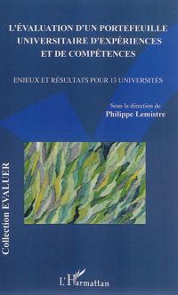 L'évaluation d'un portefeuille universitaire d'expériences et de compétences : enjeux et résultats pour 13 universités