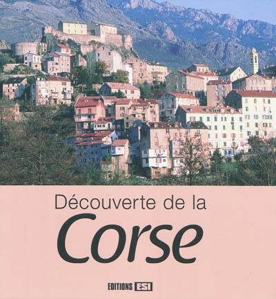 Découverte de la Corse