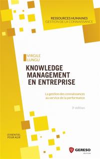 Knowledge management en entreprise : la gestion des connaissances au service de la performance