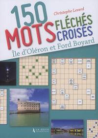 150 mots fléchés croisés : île d'Oléron et fort Boyard