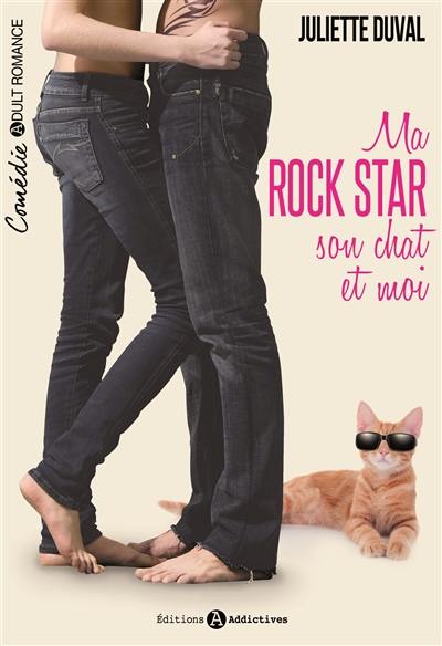 Ma rock star, son chat et moi