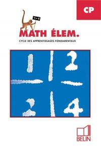 Math élem. CP, cycle des apprentissages fondamentaux : fichier élève