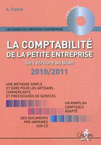 La comptabilité de la petite entreprise : de l'écriture au bilan : une méthode simple et sûre pour les artisans, commerçants et prestataires de services