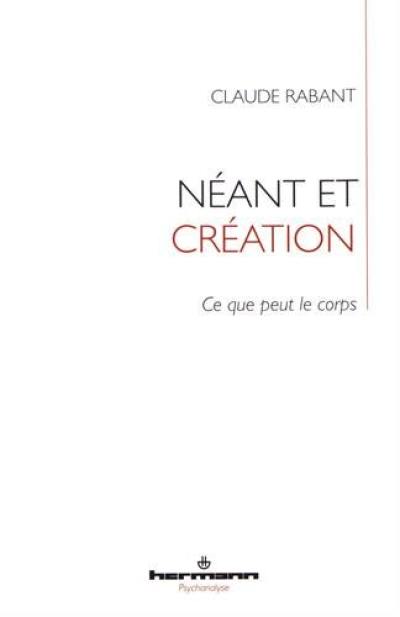 Néant et création : ce que peut le corps