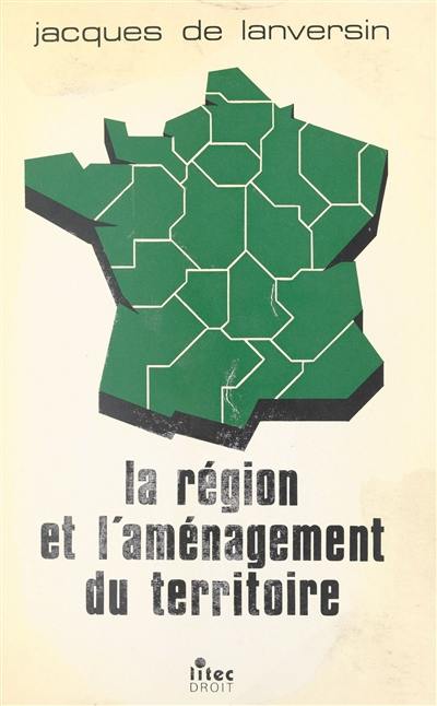 La Région et l'aménagement du territoire