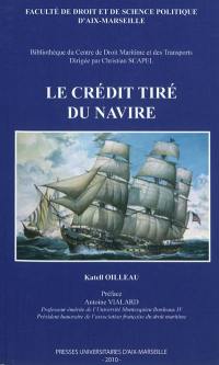 Le crédit tiré du navire