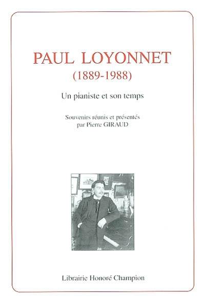 Paul Loyonnet (1889-1988) : un pianiste et son temps