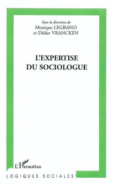 L'expertise du sociologue