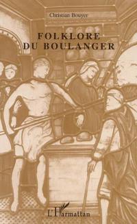 Le folklore du boulanger