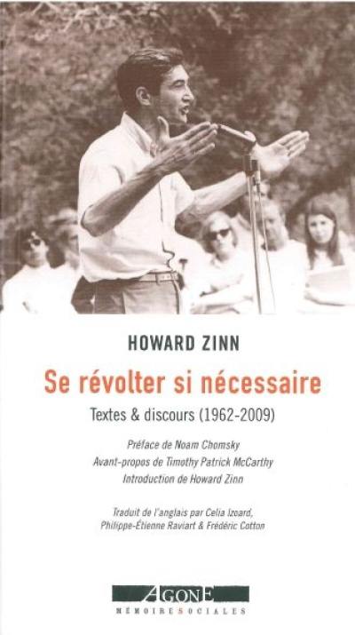 Se révolter si nécessaire : textes & discours (1962-2009)