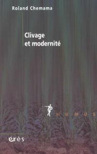 Clivage et modernité