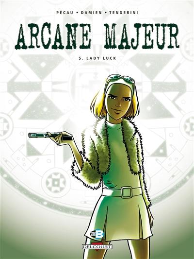 Arcane majeur. Vol. 5. Lady Luck