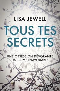 Tous tes secrets