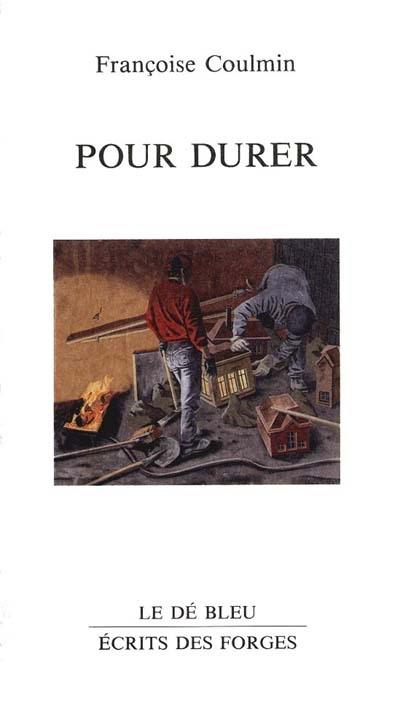 Pour durer