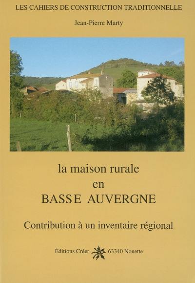 La maison rurale en basse Auvergne