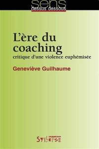 L'ère du coaching : critique d'une violence euphémisée