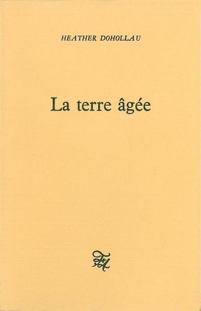 La terre âgée