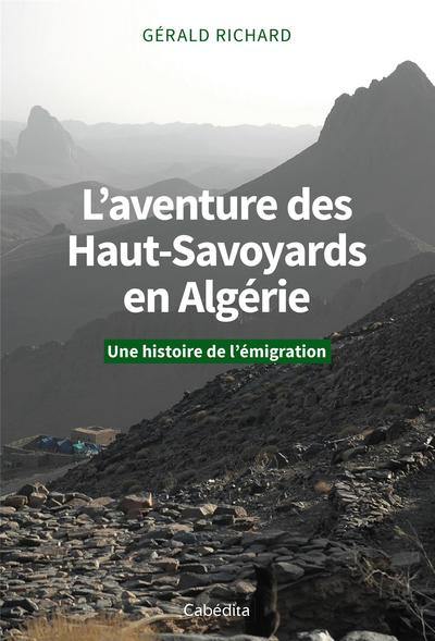 L'aventure des Haut-Savoyards en Algérie : une histoire de l'émigration