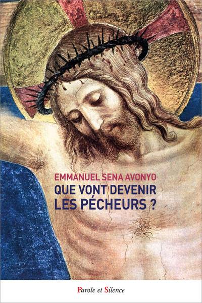 La spiritualité dominicaine de la compassion et de la miséricorde. Vol. 2. Que vont devenir les pécheurs ?