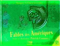 8 fables des Amériques