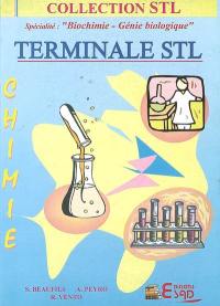 Chimie terminale STL : spécialité biochimie-génie biologique