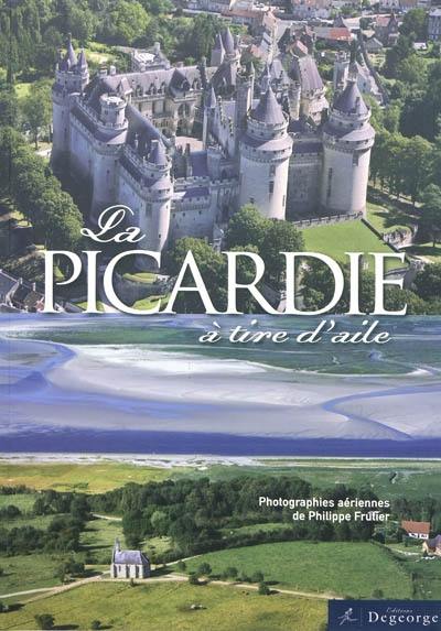 La Picardie à tire d'aile