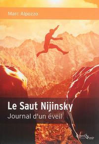 Le saut Nijinsky : journal d'un éveil