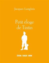 Petit éloge de Tintin