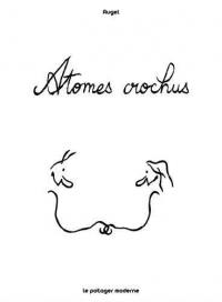 Atomes crochus