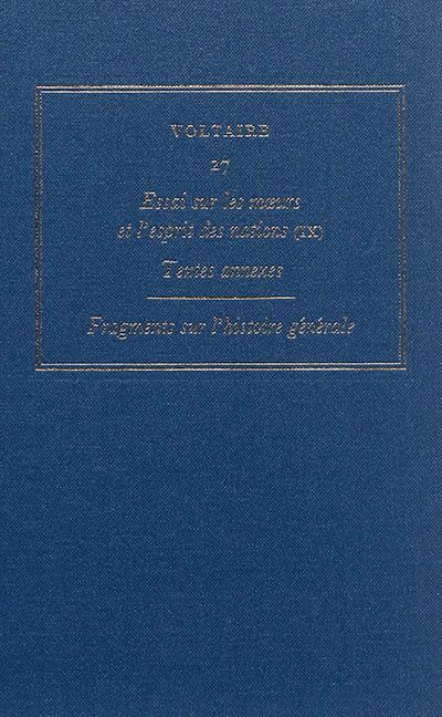 Les oeuvres complètes de Voltaire. Vol. 27. Essai sur les moeurs et l'esprit des nations. Vol. 9