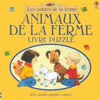 Les animaux de la ferme : avec quatre puzzles colorés